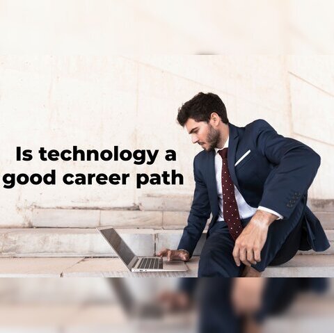 Is Technology a Good Career Path?